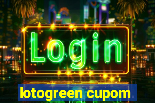 lotogreen cupom