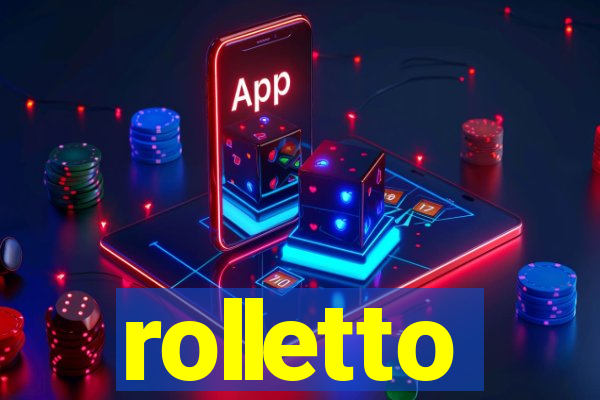 rolletto