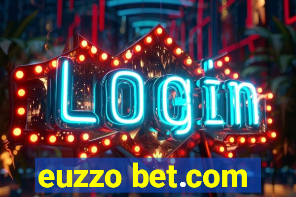 euzzo bet.com