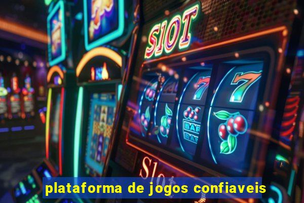 plataforma de jogos confiaveis