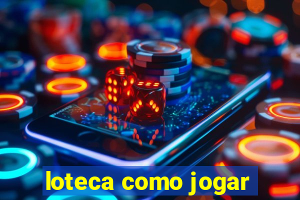 loteca como jogar