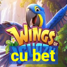 cu bet