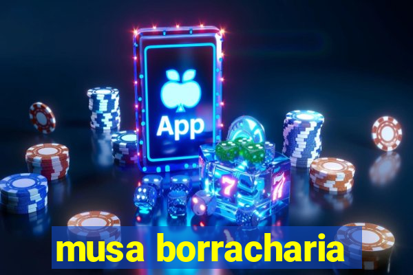 musa borracharia