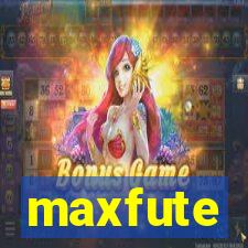 maxfute