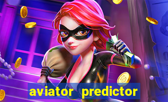 aviator predictor premium apk download