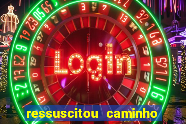 ressuscitou caminho neocatecumenal pdf