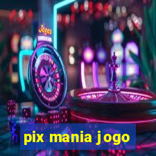 pix mania jogo