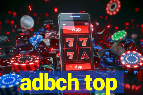 adbch top