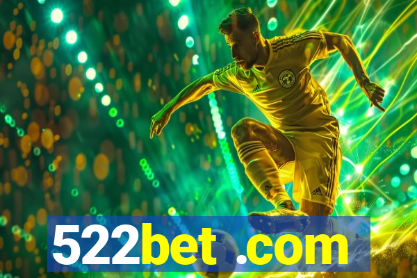 522bet .com