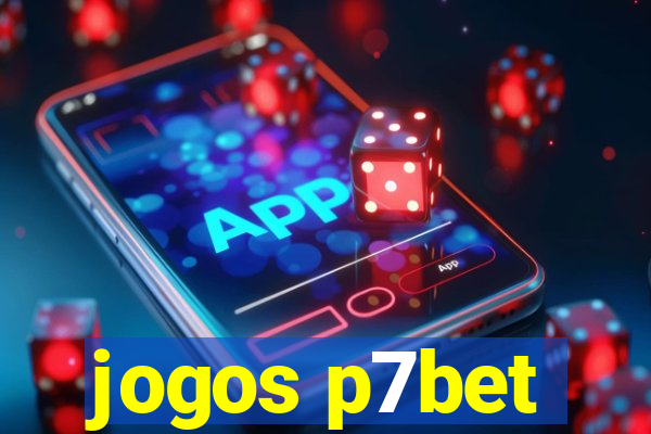 jogos p7bet