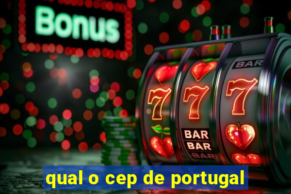 qual o cep de portugal