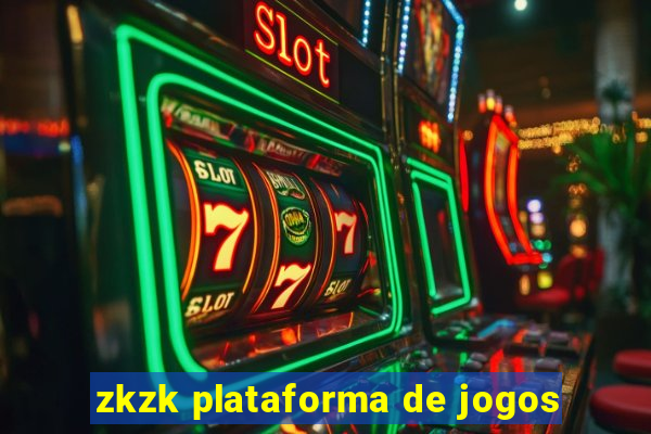 zkzk plataforma de jogos