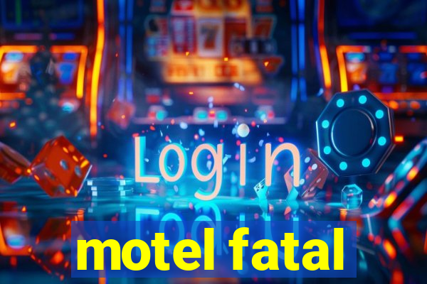 motel fatal