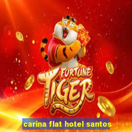 carina flat hotel santos