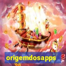 origemdosapps