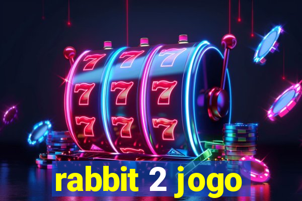 rabbit 2 jogo