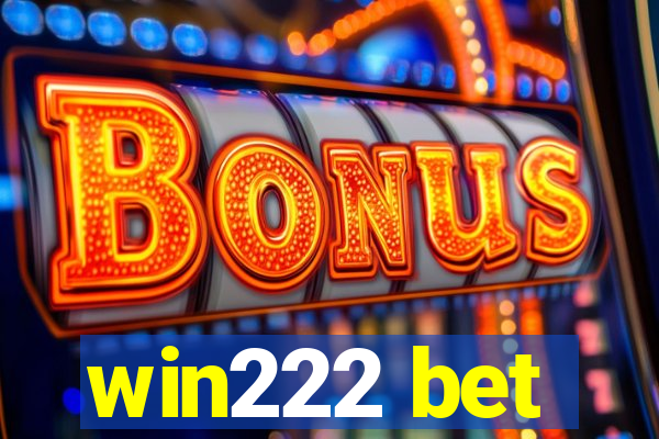 win222 bet