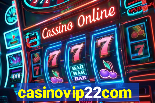 casinovip22com