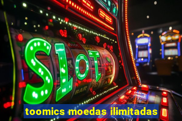 toomics moedas ilimitadas