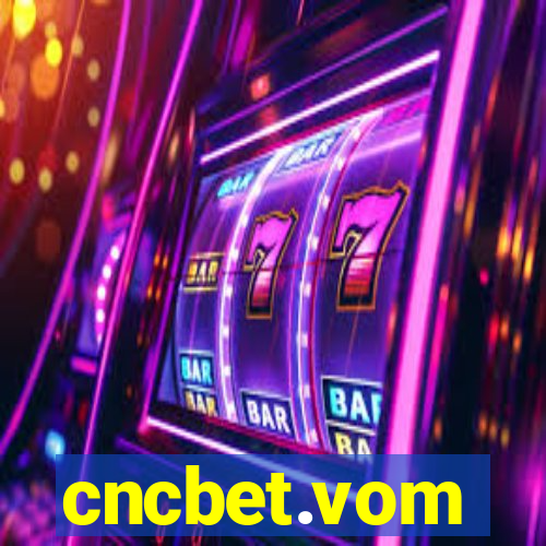 cncbet.vom