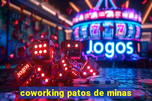 coworking patos de minas