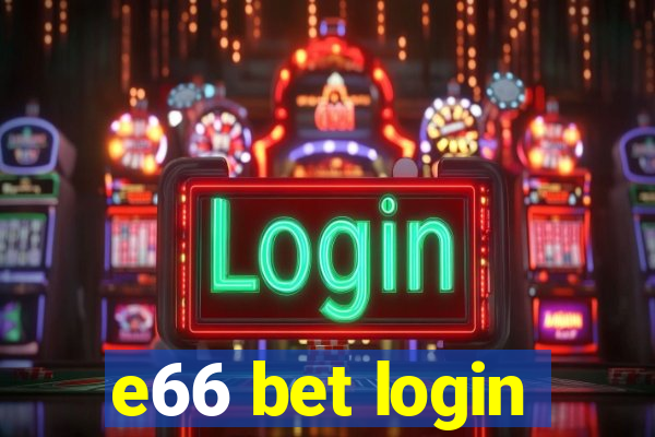 e66 bet login