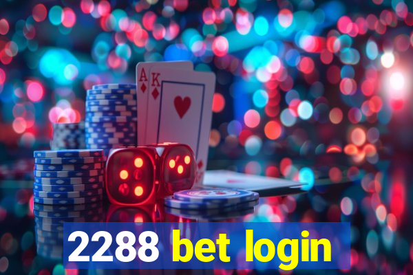 2288 bet login