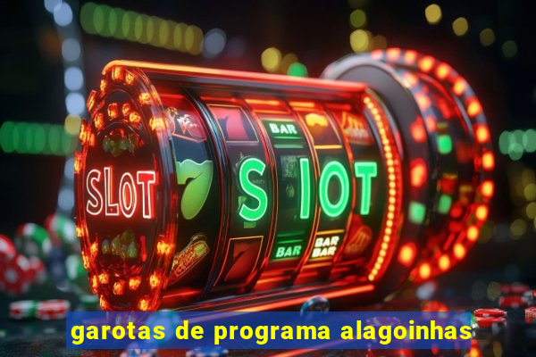 garotas de programa alagoinhas