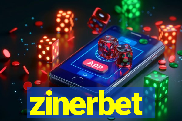 zinerbet