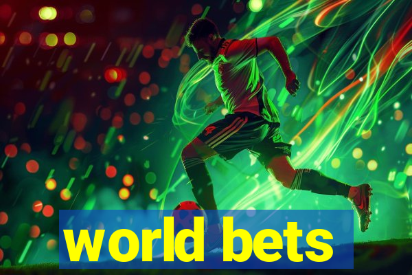 world bets