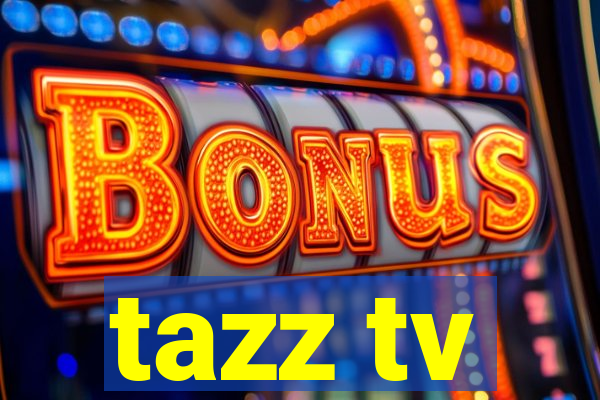 tazz tv