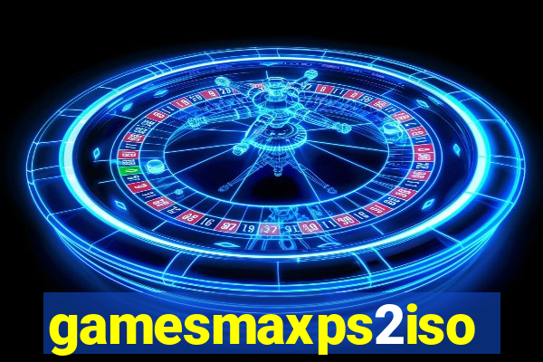 gamesmaxps2iso