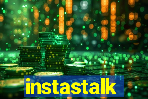 instastalk