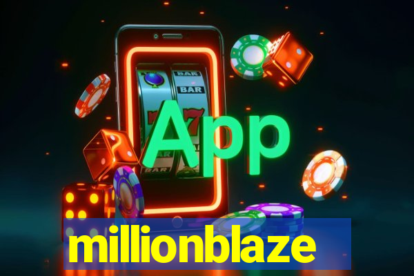 millionblaze