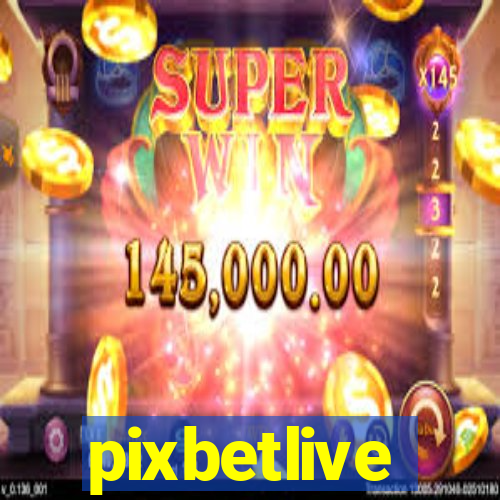 pixbetlive