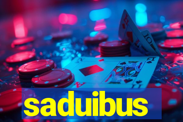 saduibus