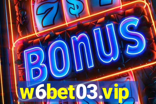 w6bet03.vip